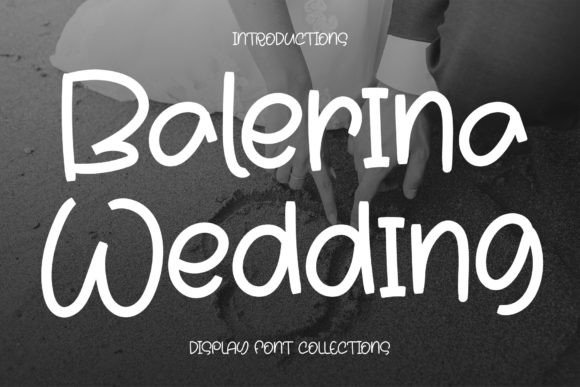 Balerina Wedding: A Playful Display Font for Joyful Editorial Moments