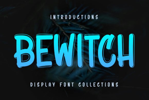 Bewitch Display Font for Playful, Polished Web Design