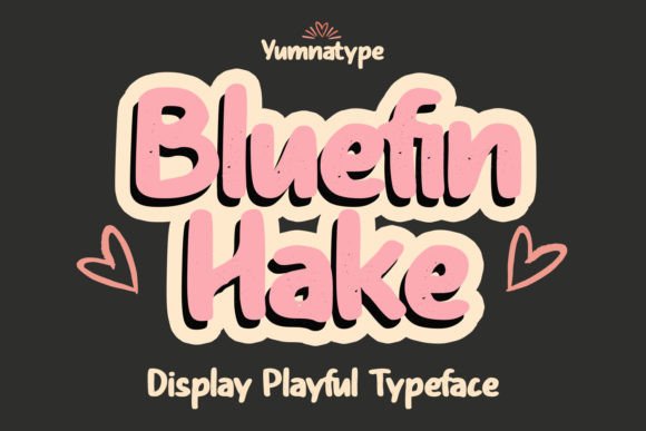 Bluefin Hake: A Display Font That Makes Your Headlines Stick