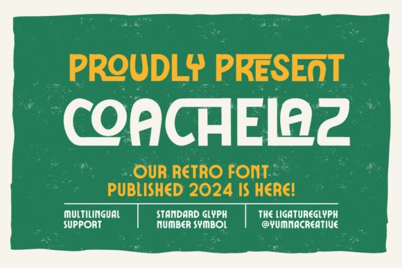 Coachelaz: A Playful Display Font for Editorial Charm