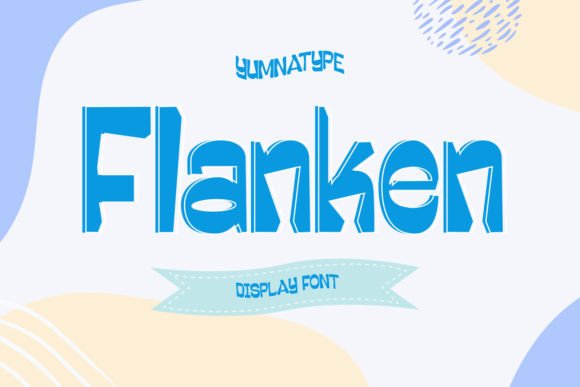 Flanken: A Playful Display Font That Makes Your Brand Feel Alive