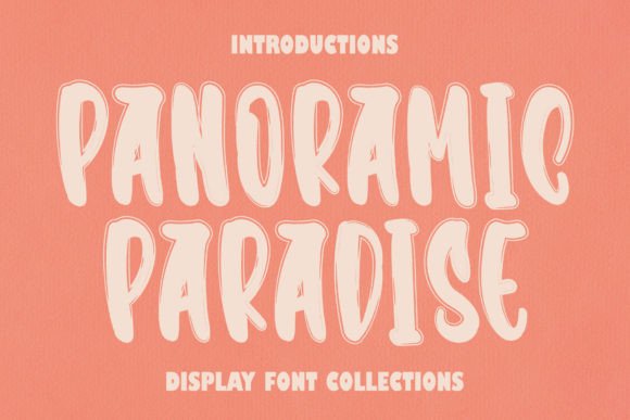 Panoramic Paradise: A Display Font That Connects With Joy