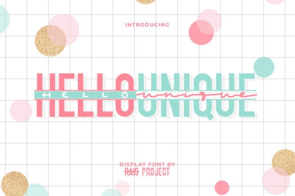 Unlock a Playful Brand Voice with the Hello Unique Font